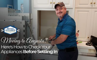 Moving to Augusta? Here’s How to Check Your Appliances Before Settling In
